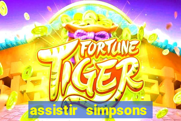 assistir simpsons online dublado